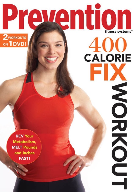 Prevention Fitness System - 400 Calorie Fix Workout
