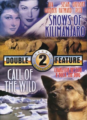 Snows of Kilimanjaro / Call of the Wild (Double Feature)