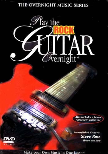 Play The Rock Guitar Overnight DVD (With Bonus Practice CD)