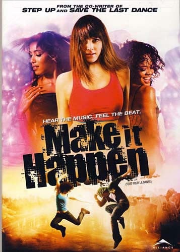 Make It Happen / Tout Pour La Dance
