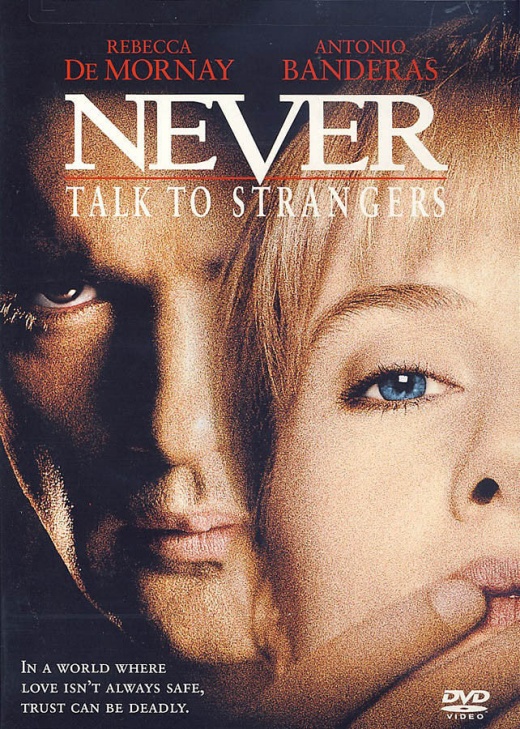 Never Talk To Strangers