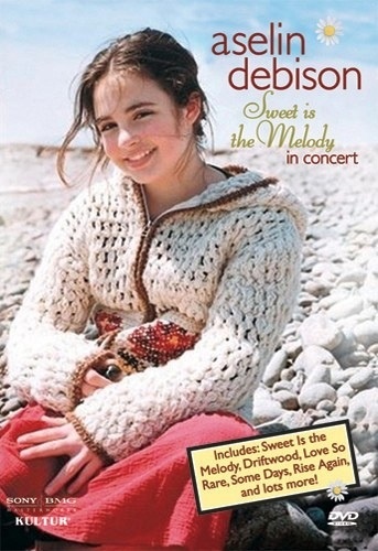 ASELIN DEBISON: SWEET IS THE MELODY IN CONCERT DVD 5 Popular Music
