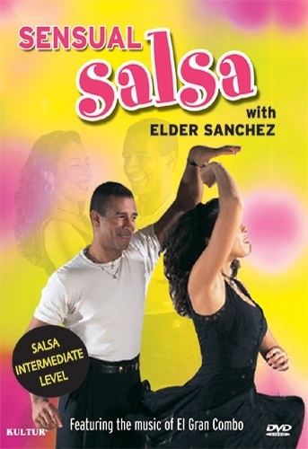 Sensual Salsa With Elder Sanchez DVD 5 Dance