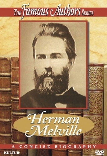 Famous Authors: Herman Melville DVD 5 Literature