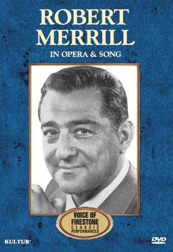 Robert Merrill in Opera and Song: Firestone DVD 9 Opera