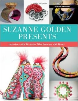 Suzanne Golden Presents Interviews With 36 Artists Who Innovate With Beads