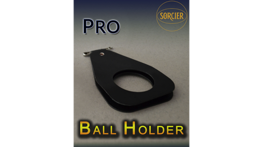 Pro Ball Holder By Sorcier Magic - Trick