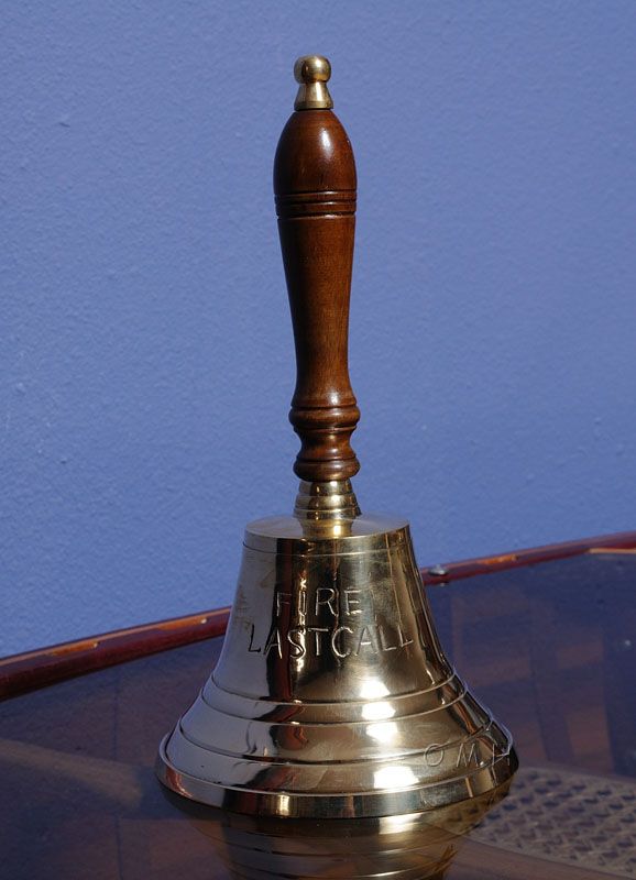 Fire Last Call Hand Bell- 6 Inches