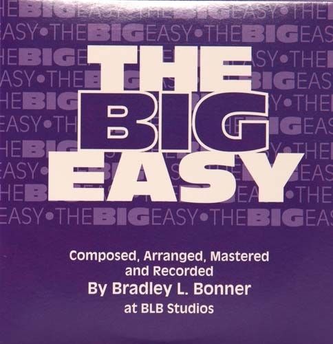 The Big Easy by Brad Bonner