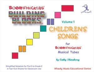 Building Blocks: Children's Songs, Volume 1 - Boomwhackers Musical Tubes