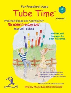 Tube Time, Volume 1 with CD - Preschool Songs and Activities for Boomwhackers Musical Tubes