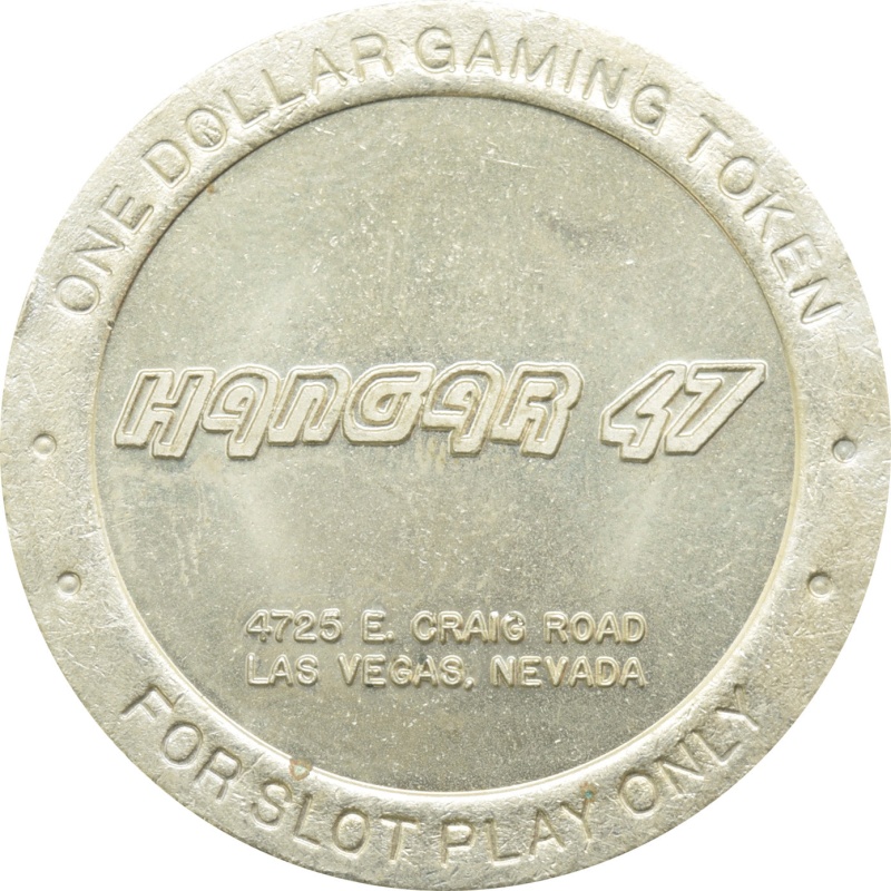 Hangar 47 Las Vegas Nv $1 Token 1991