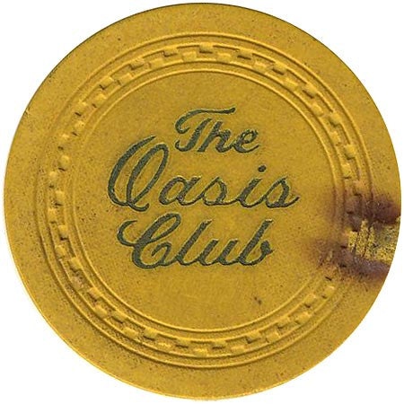 The Oasis Club Casino Searchlight Nevada Yellow Chip 1947