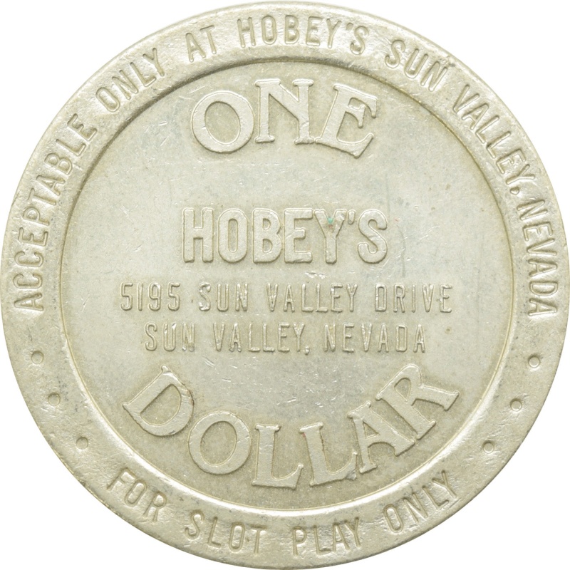 Hobey's Casino/Restaurant Sun Valley Nv $1 Token 1988