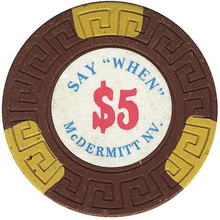 Say When Casino McDermitt Nevada $5 Chip 1979