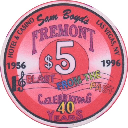 Fremont Casino Las Vegas Nevada $5 Celebrating 40 Years Chip 1996