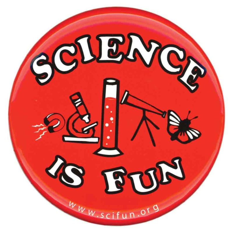 Science Is Fun Buttons