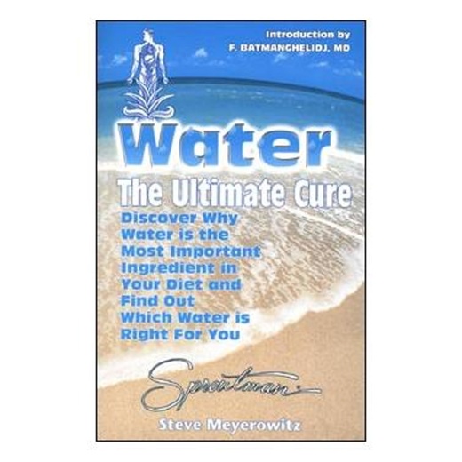 Water, The Ultimate Cure