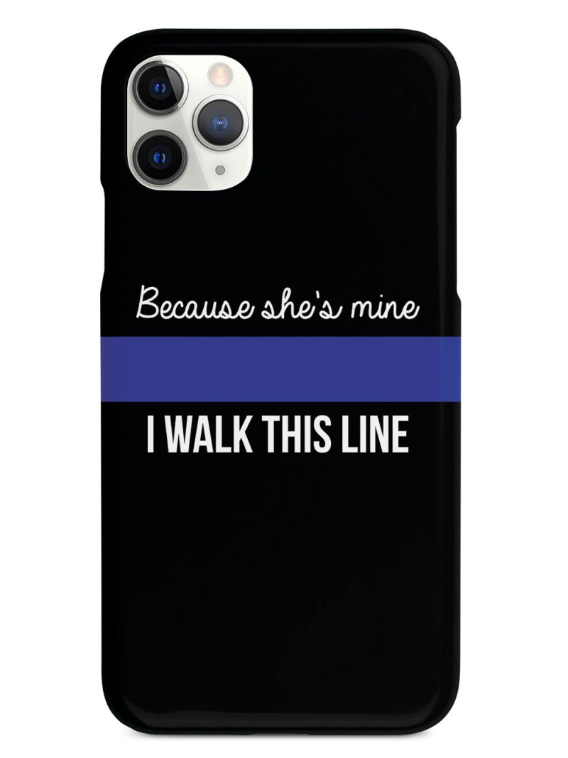 Because She's Mine - Police Officer Thin Blue Line Case