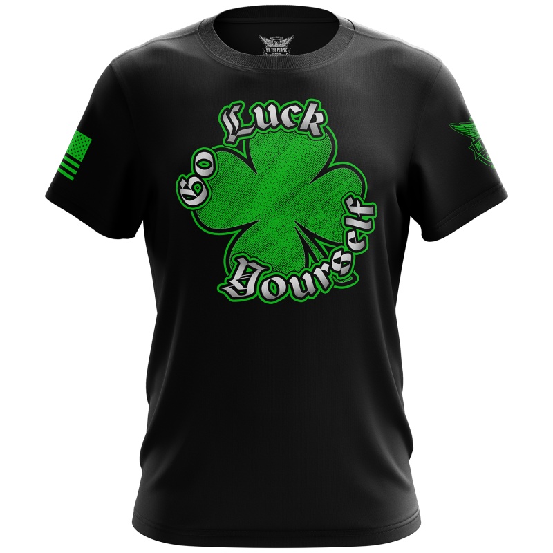Go Luck Yourself Short Sleeve Shirt